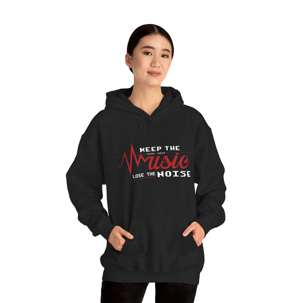 Keep the Music. Lose the Noise. — Premium Mr. Love Groove Hoodie