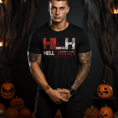 Hell Looks Like Heaven — Mr. Love Groove T-Shirt