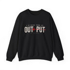 I'm More Than My Output — Premium Mr. Love Groove Crewneck Sweatshirt