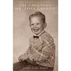 THE UBIQUITOUS MR. LOVE GROOVE — Audiobook